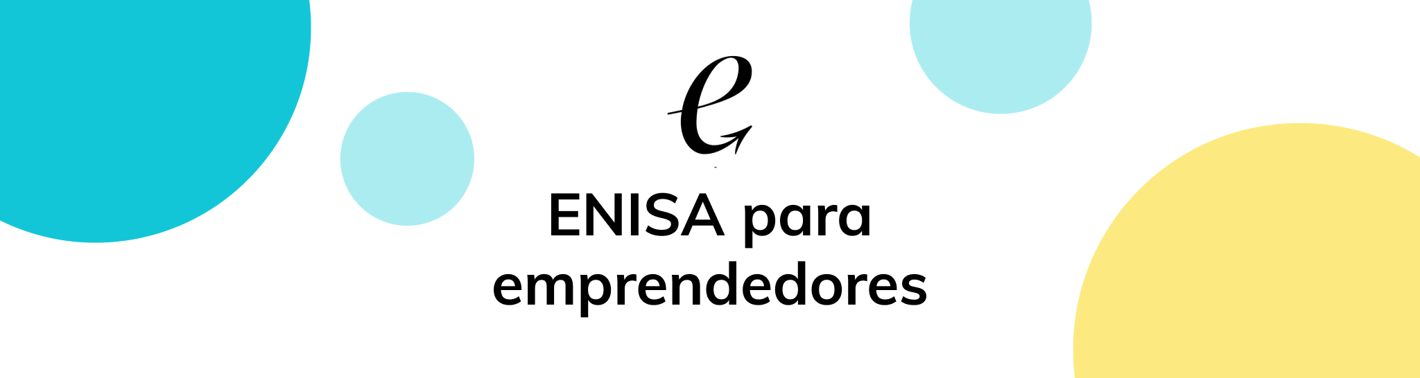 Programa ENISA líneas de financiación para emprendedores
